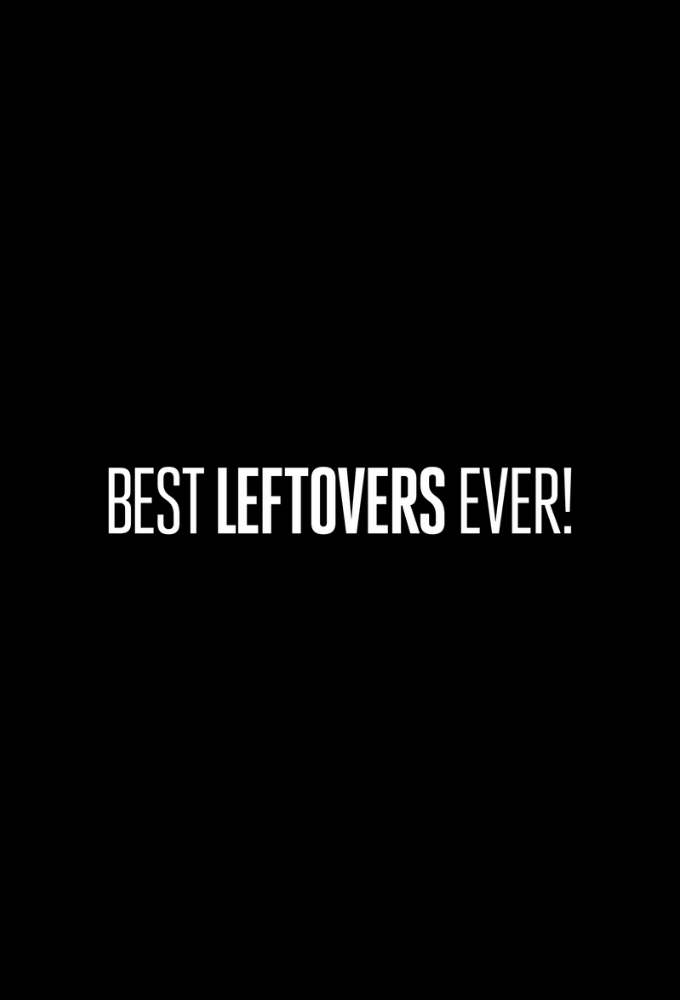 Poster de la serie Best Leftovers Ever!