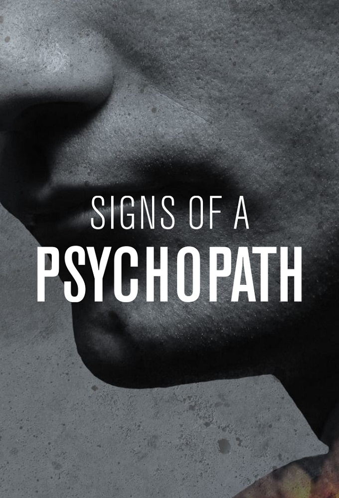 Poster de la serie Signs Of A Psychopath