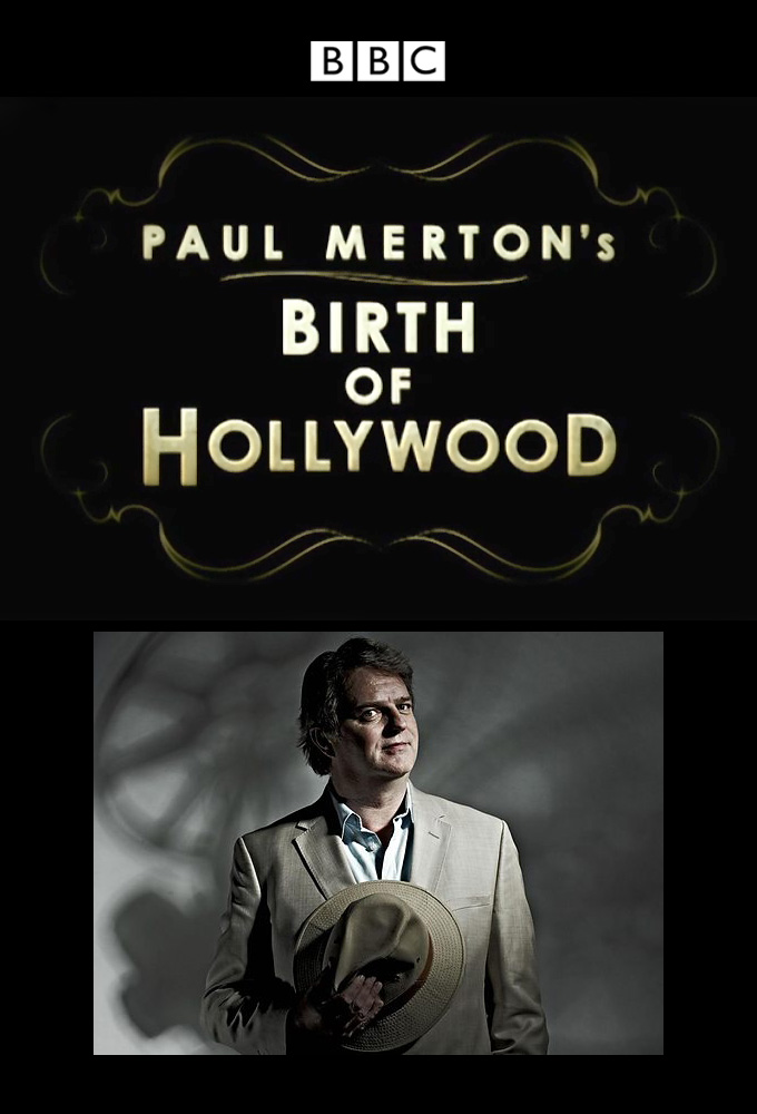 Poster de la serie Paul Merton's Birth of Hollywood