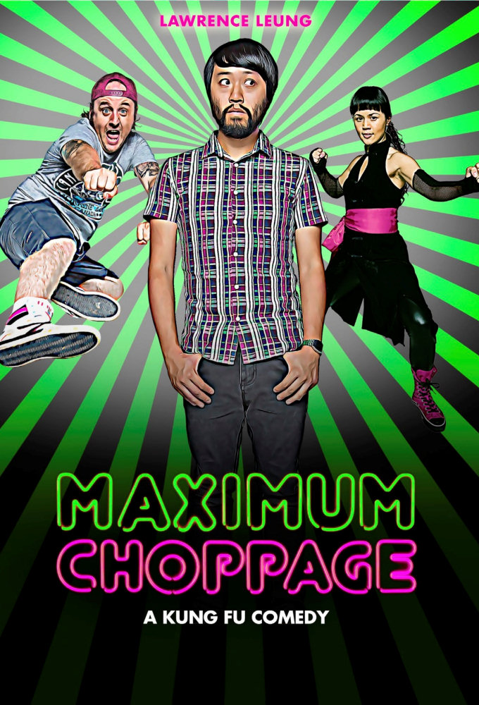 Poster de la serie Maximum Choppage