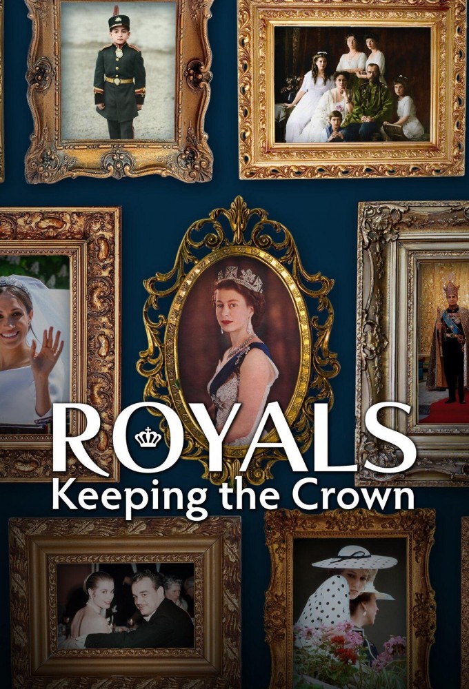 Poster de la serie Royals: Keeping the Crown