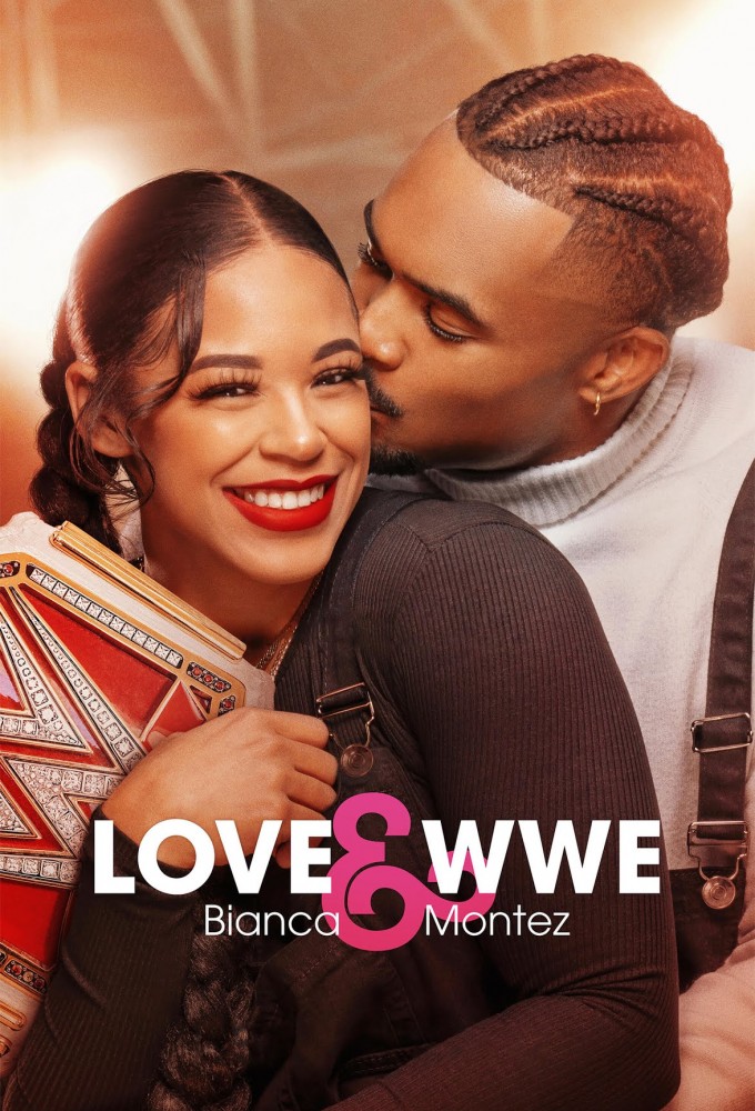 Poster de la serie Love & WWE: Bianca & Montez