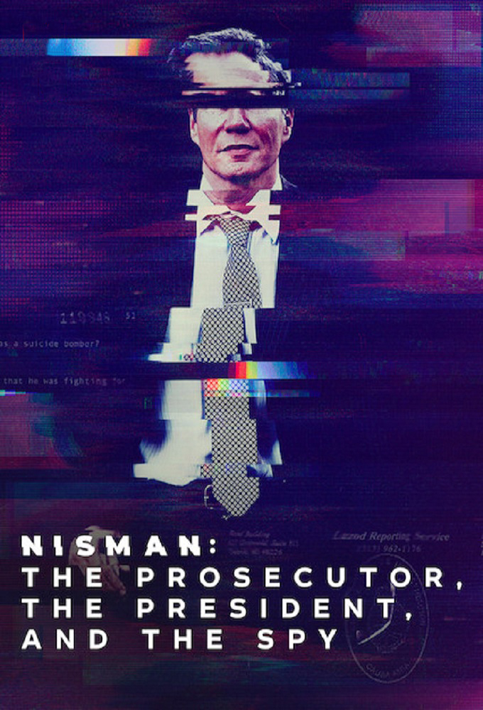 Poster de la serie Nisman: The Prosecutor, The President, and The Spy