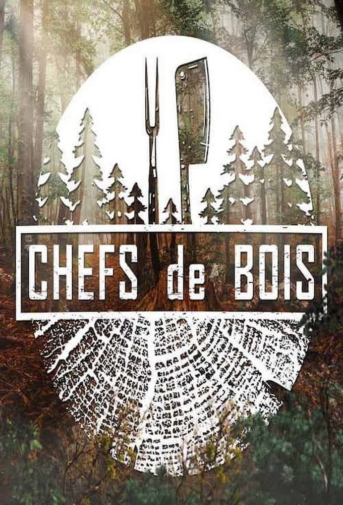 Poster de la serie Chefs de bois