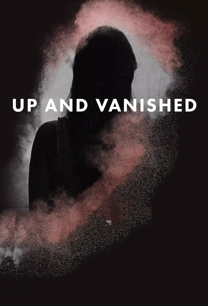 Poster de la serie Up and Vanished (Podcast)