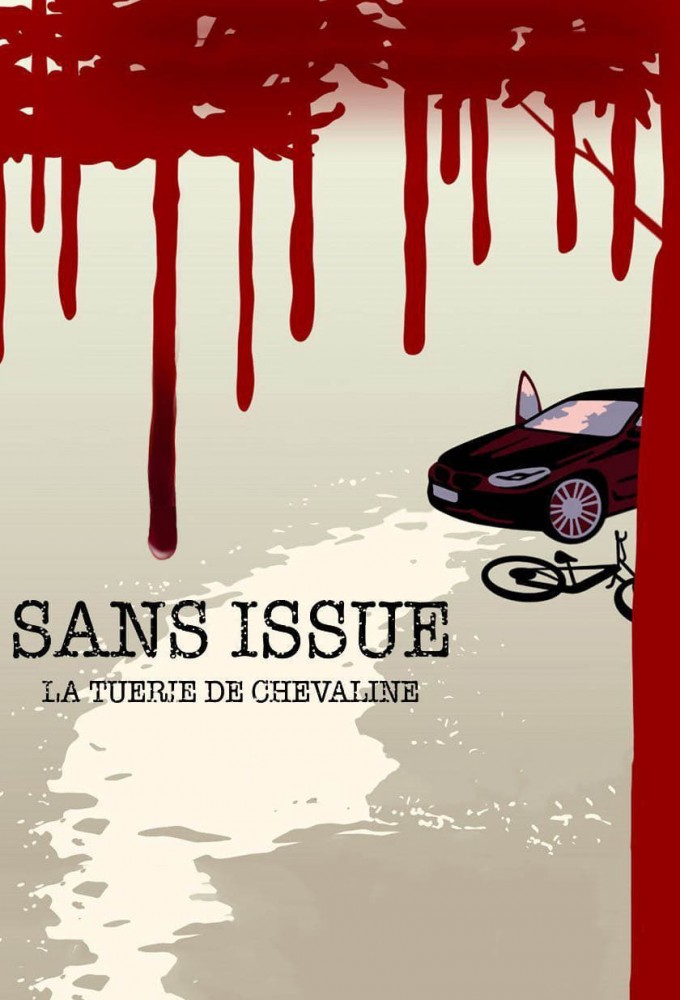 Poster de la serie Sans issue : La tuerie de Chevaline