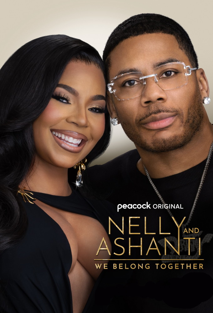 Poster de la serie Nelly & Ashanti: We Belong Together