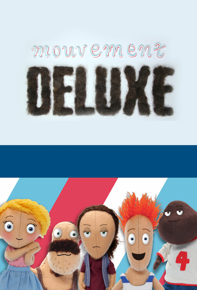 Poster de la serie Mouvement Deluxe