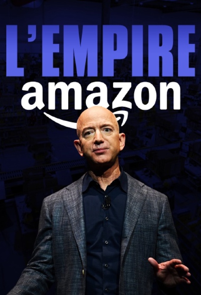 Poster de la serie Amazon Empire: The Rise and Reign of Jeff Bezos