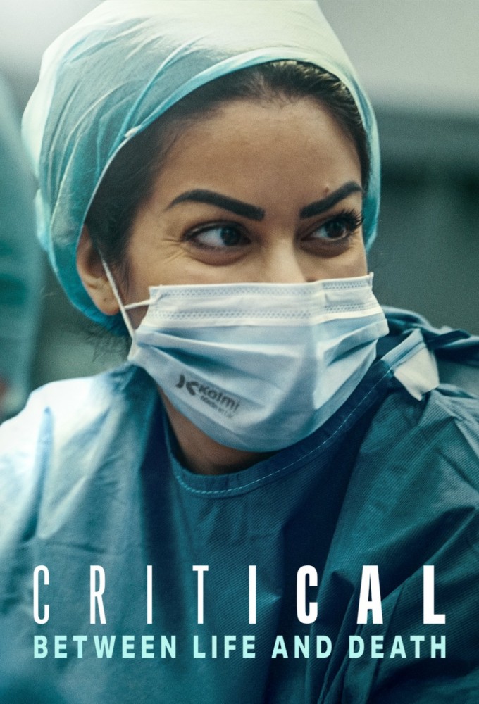 Poster de la serie Critical: Between Life and Death
