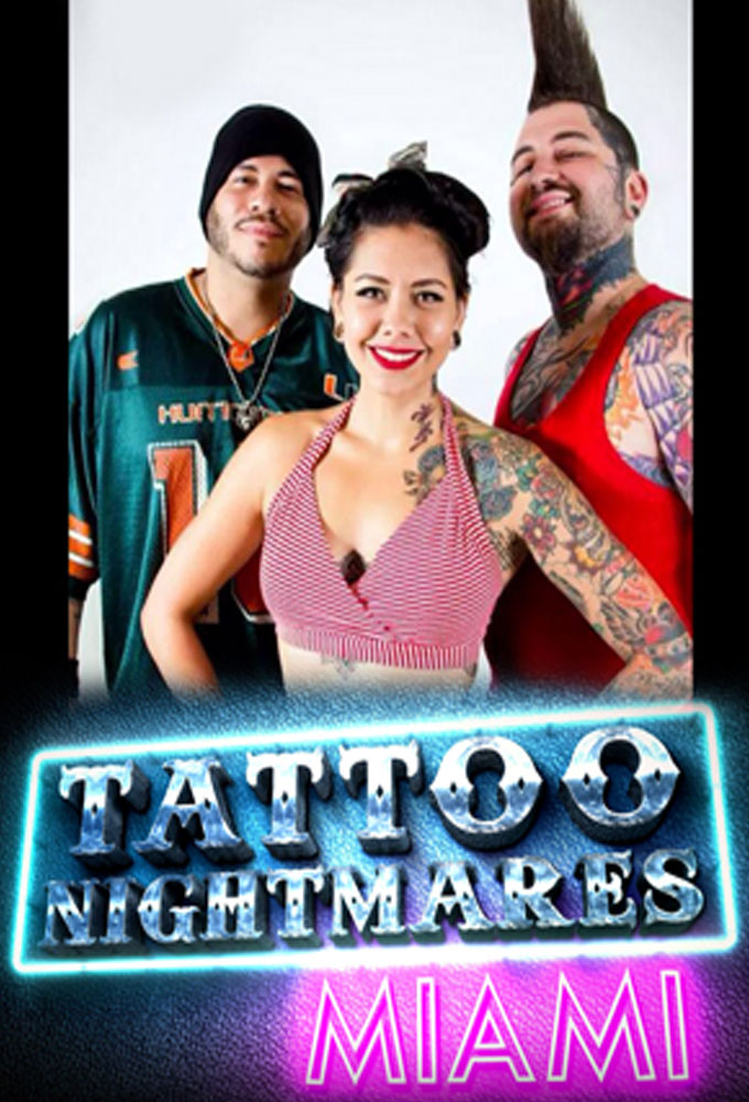 Poster de la serie Tattoo Nightmares: Miami