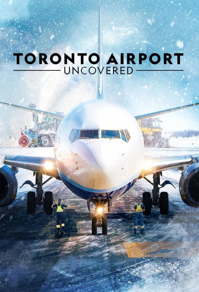 Poster de la serie Toronto Airport: Uncovered