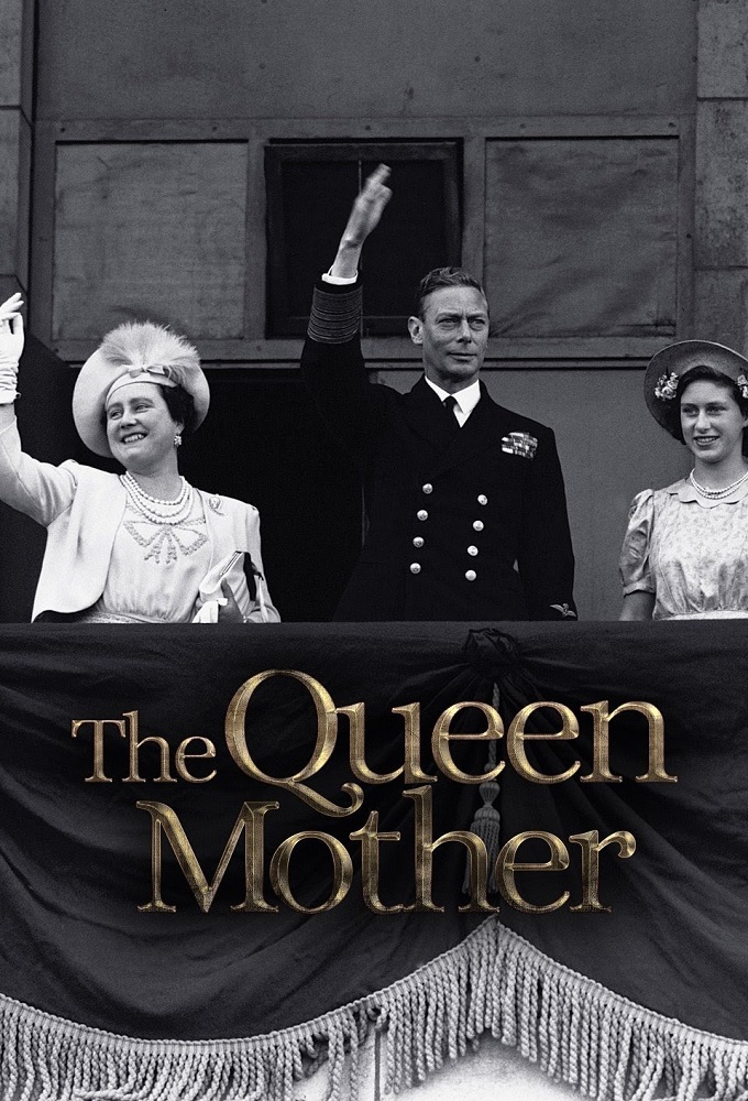 Poster de la serie The Queen Mother