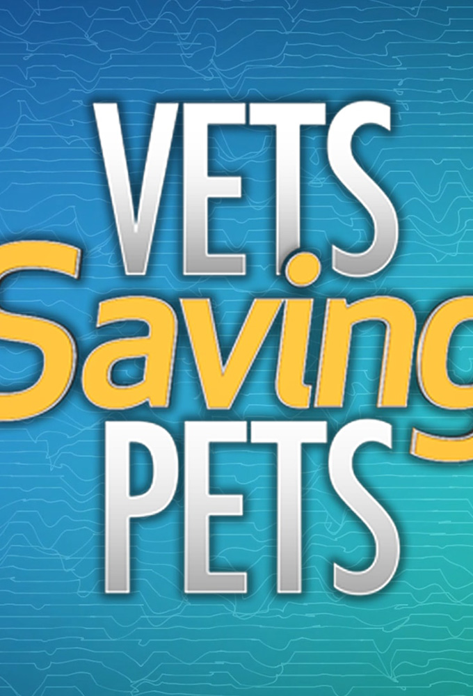 Poster de la serie Vets Saving Pets