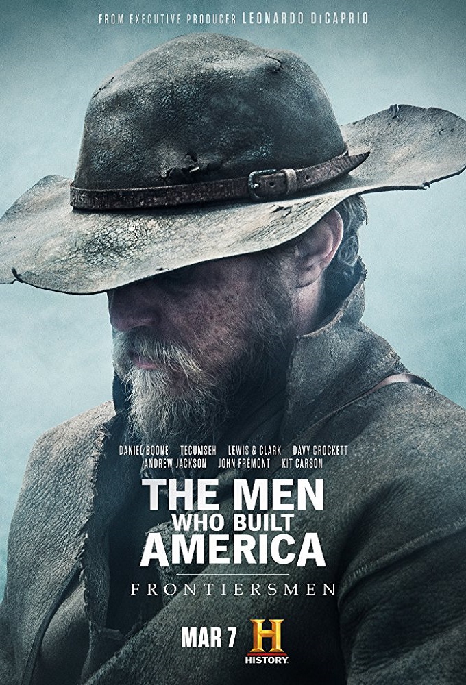 Poster de la serie The Men Who Built America: Frontiersmen