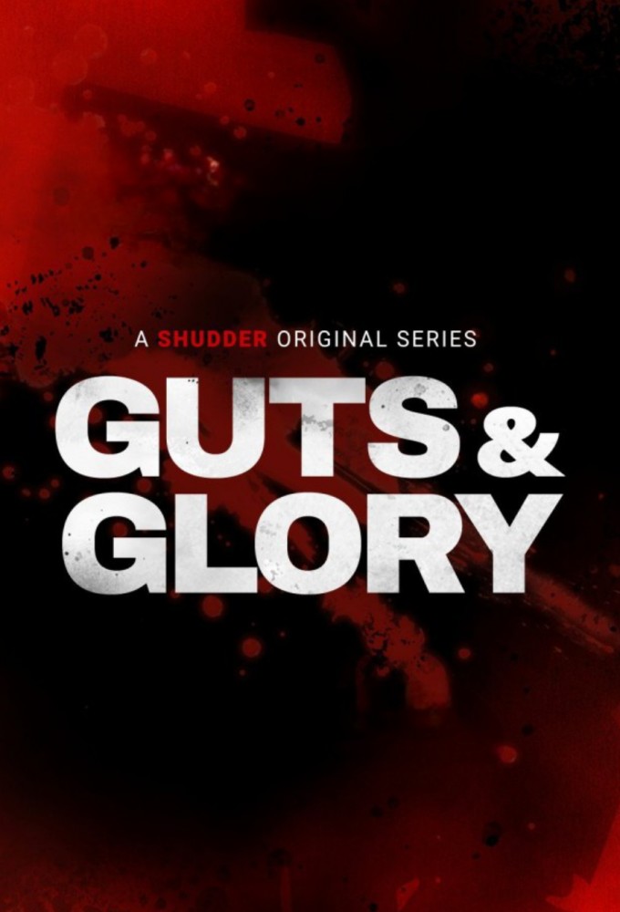 Poster de la serie Guts & Glory