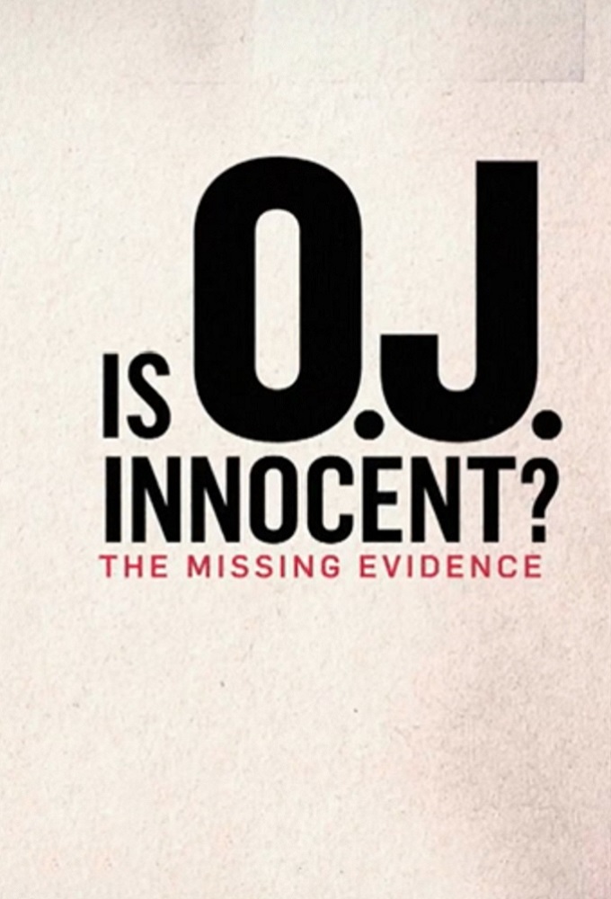 Poster de la serie Is O.J. Innocent? The Missing Evidence