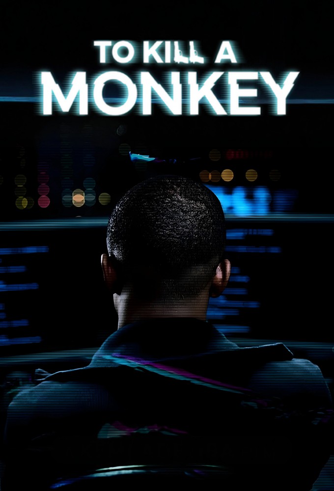 Poster de la serie To Kill a Monkey