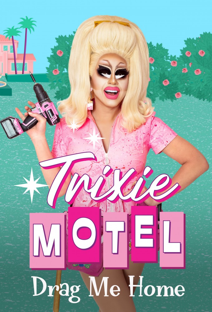 Poster de la serie Trixie Motel: Drag Me Home