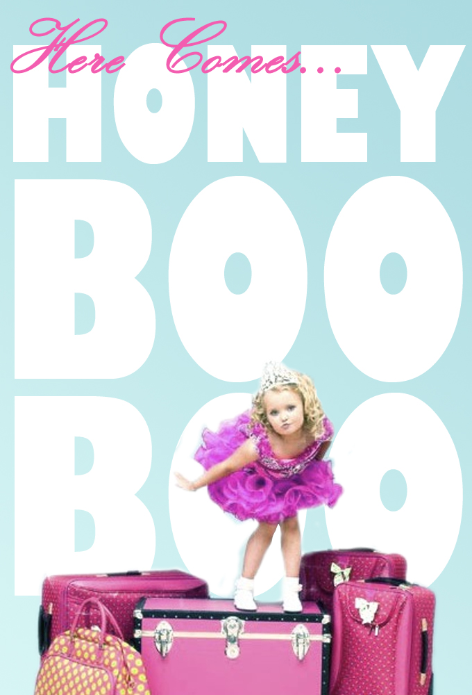 Poster de la serie Here Comes Honey Boo Boo