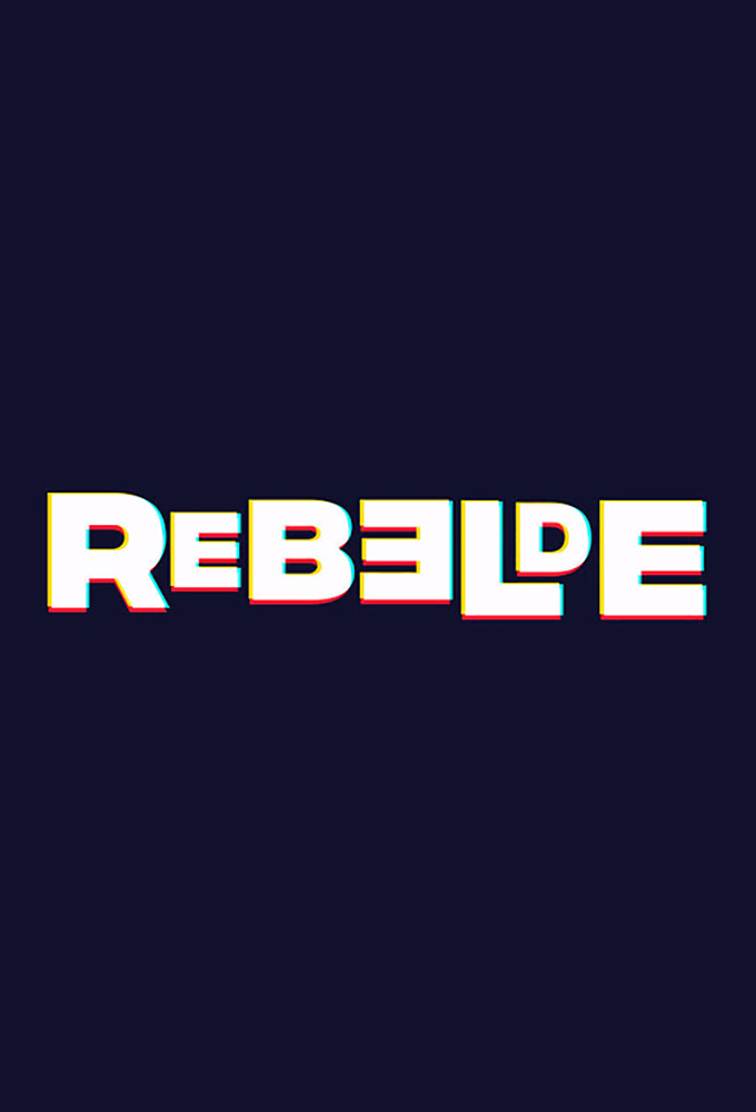 Poster de la serie Rebelde (2022)