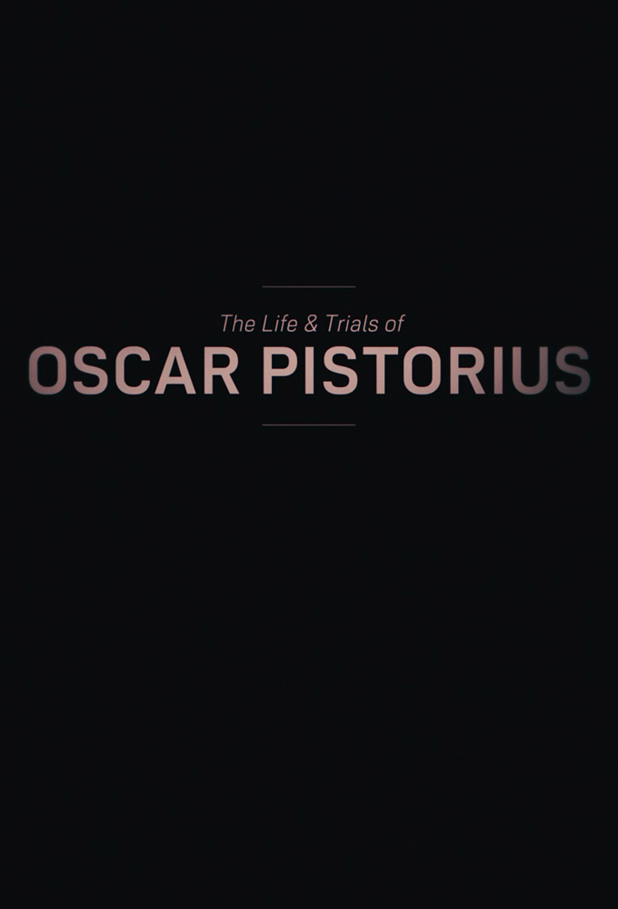 Poster de la serie The Trials of Oscar Pistorius