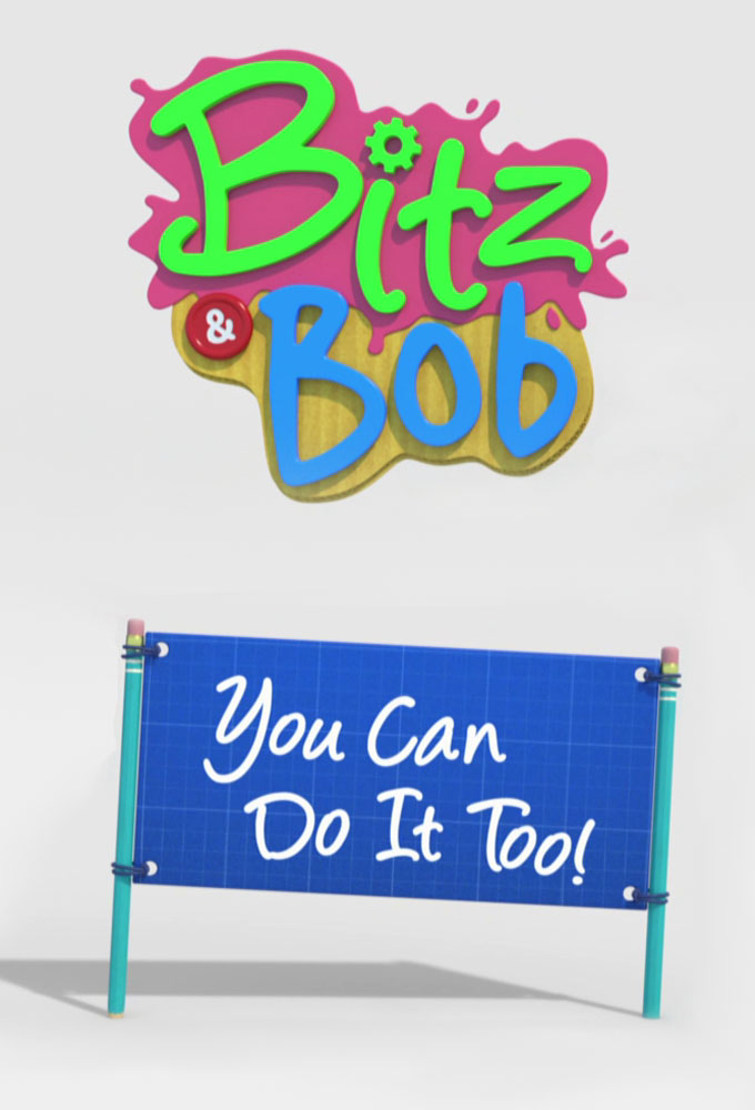 Poster de la serie Bitz and Bob: You Can Do It Too