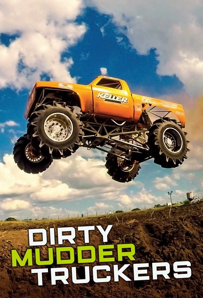 Poster de la serie Dirty Mudder Truckers