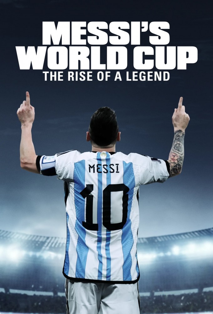 Poster de la serie Messi’s World Cup: The Rise of a Legend