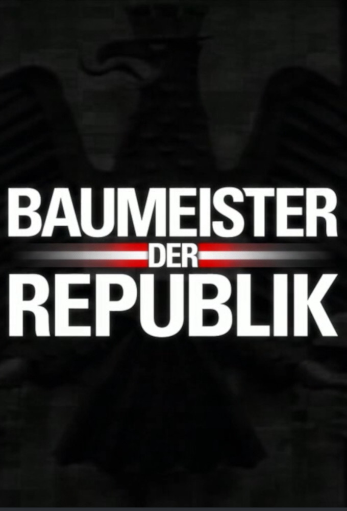 Poster de la serie Baumeister der Republik