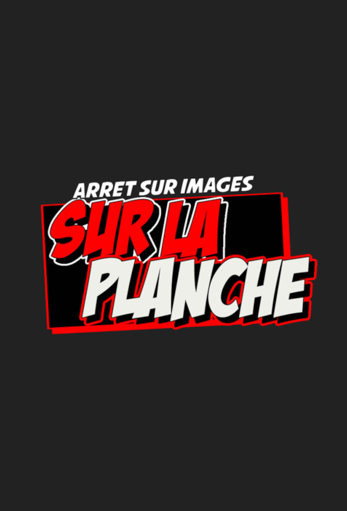 Poster de la serie Sur la planche