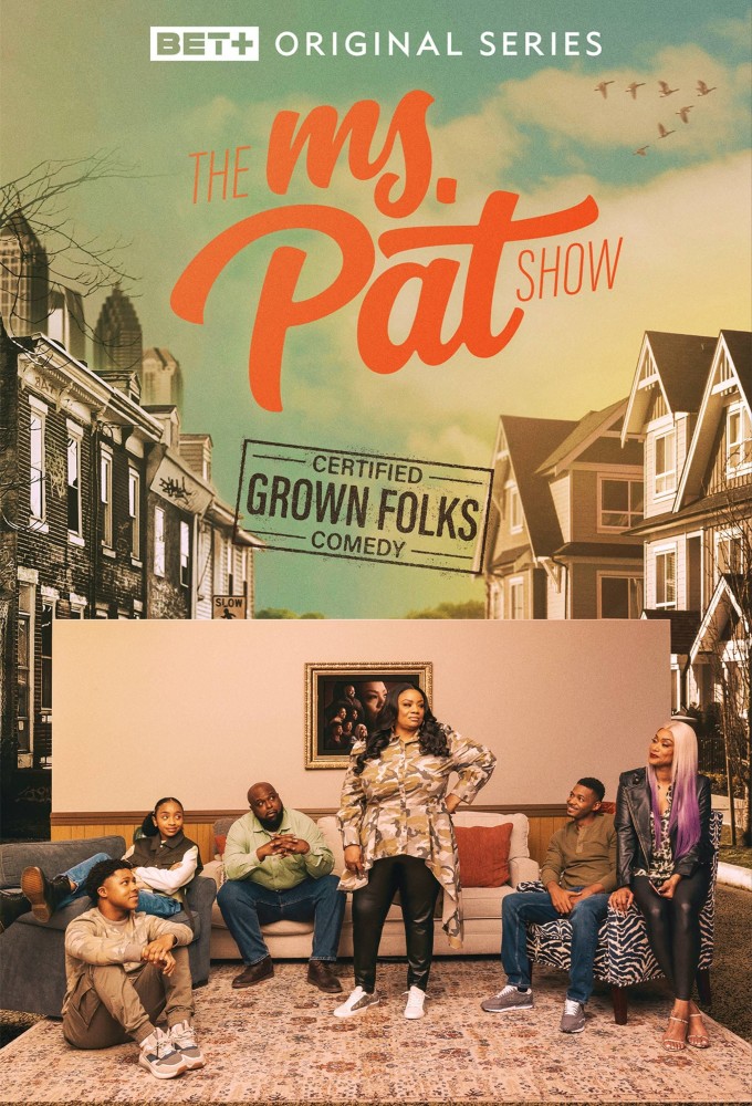 Poster de la serie The Ms. Pat Show