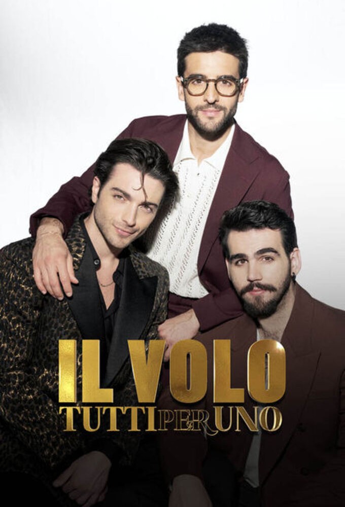 Poster de la serie Il Volo - Tutti per uno