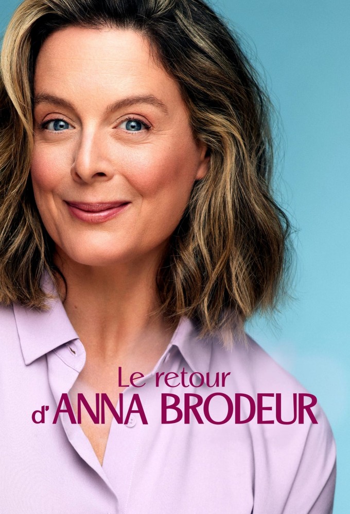 Poster de la serie Le retour d’Anna Brodeur