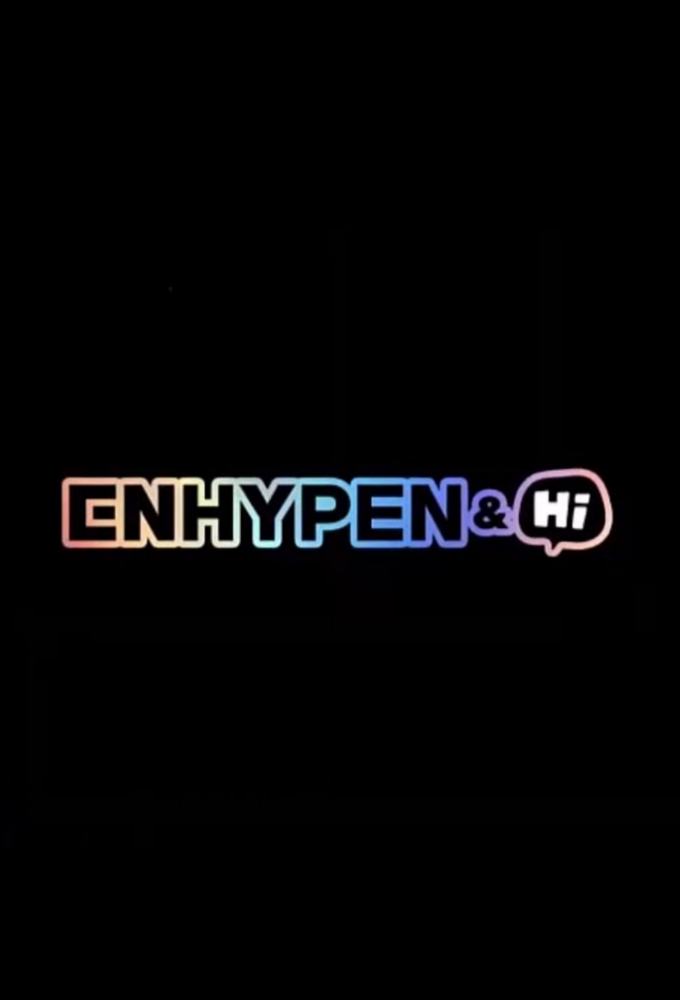 Poster de la serie ENHYPEN&Hi