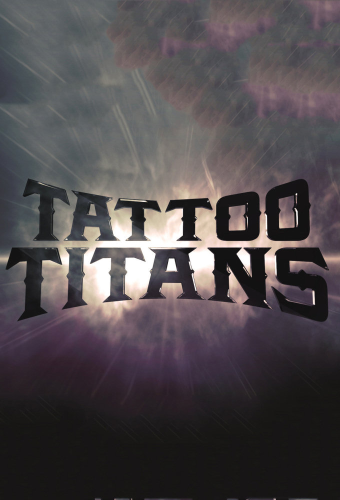 Poster de la serie Tattoo Titans