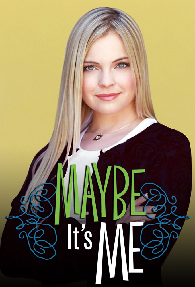 Poster de la serie Maybe It's Me