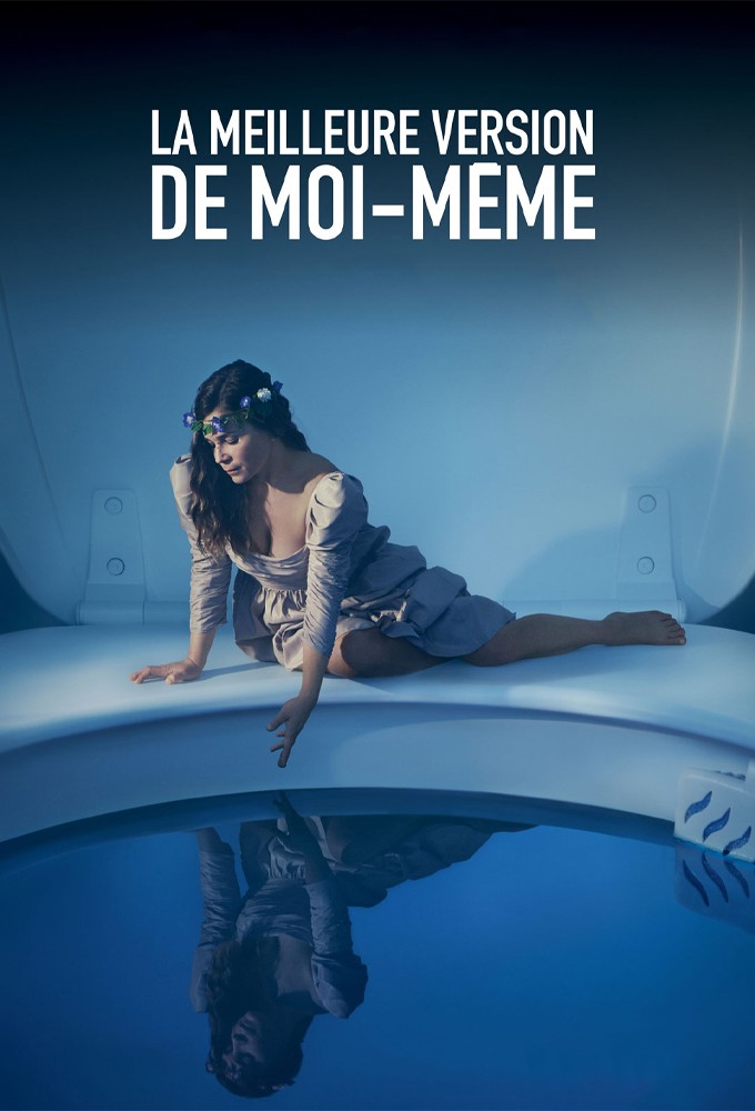 Poster de la serie La Meilleure Version de moi-même