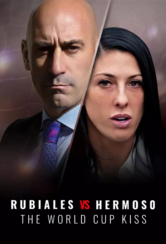 Poster de la serie Rubiales vs Hermoso: The World Cup Kiss