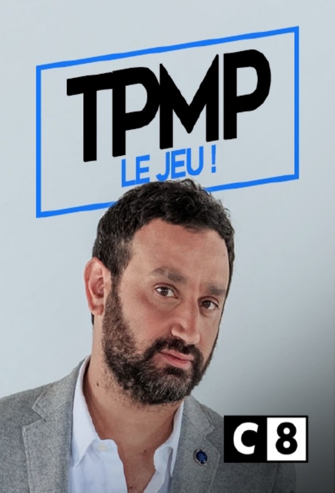 Poster de la serie TPMP ! : le jeu