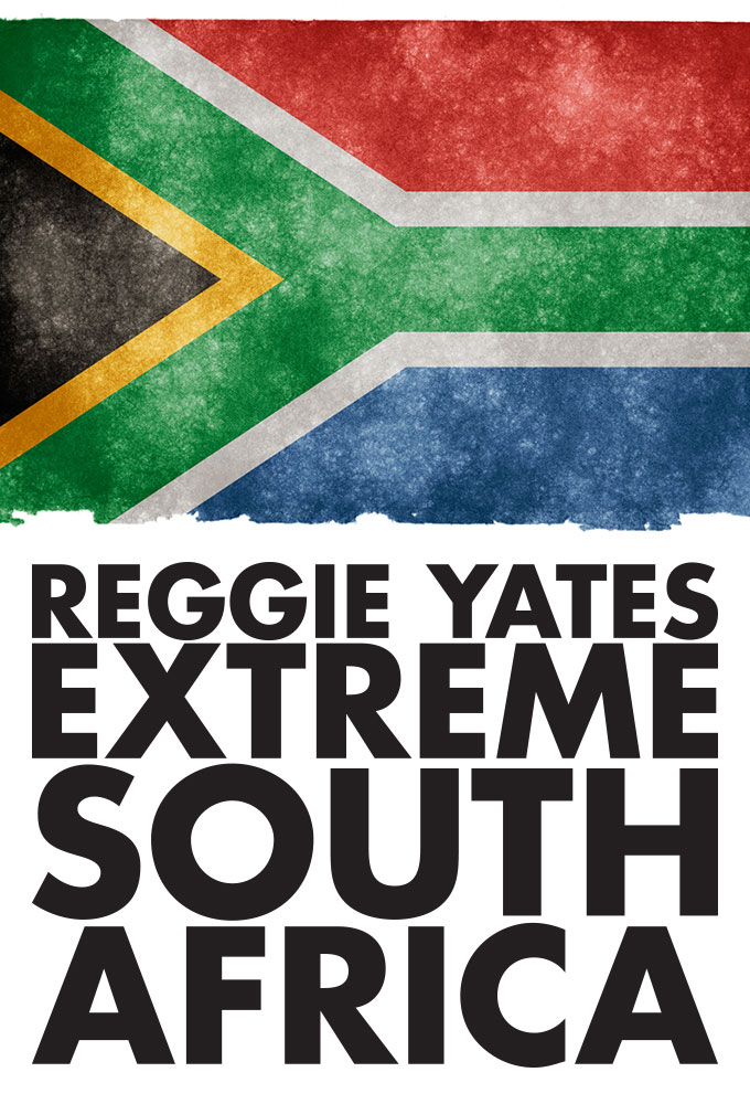 Poster de la serie Reggie Yates' Extreme South Africa