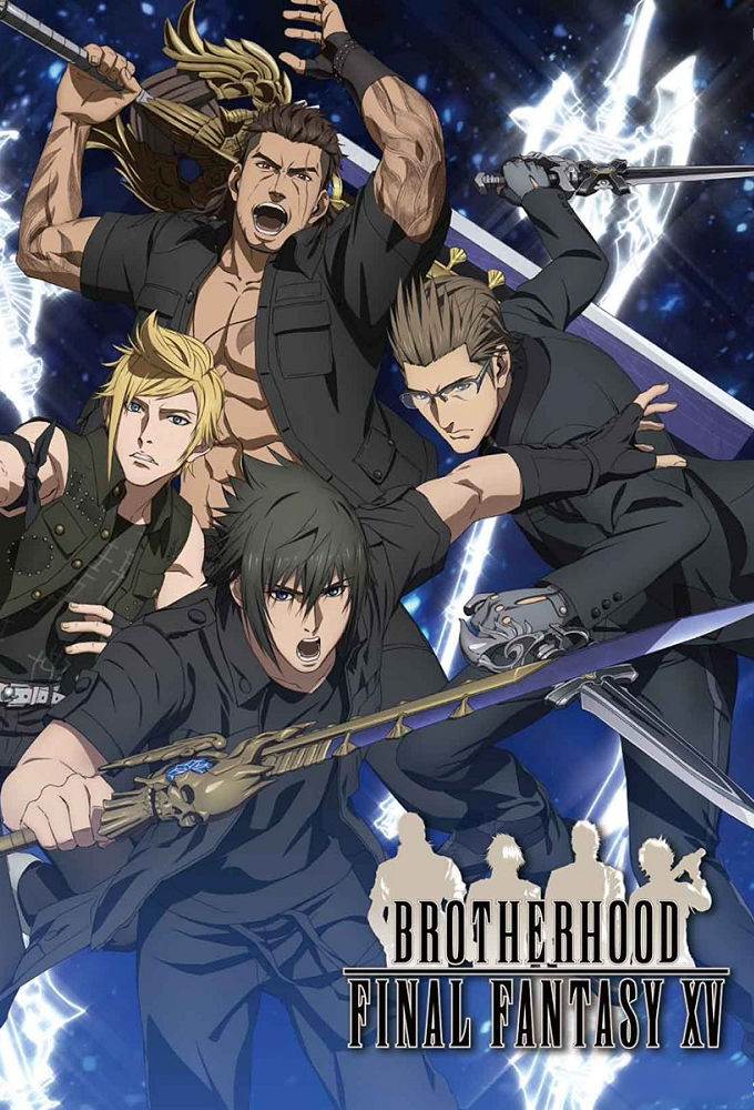 Poster de la serie Brotherhood: Final Fantasy XV