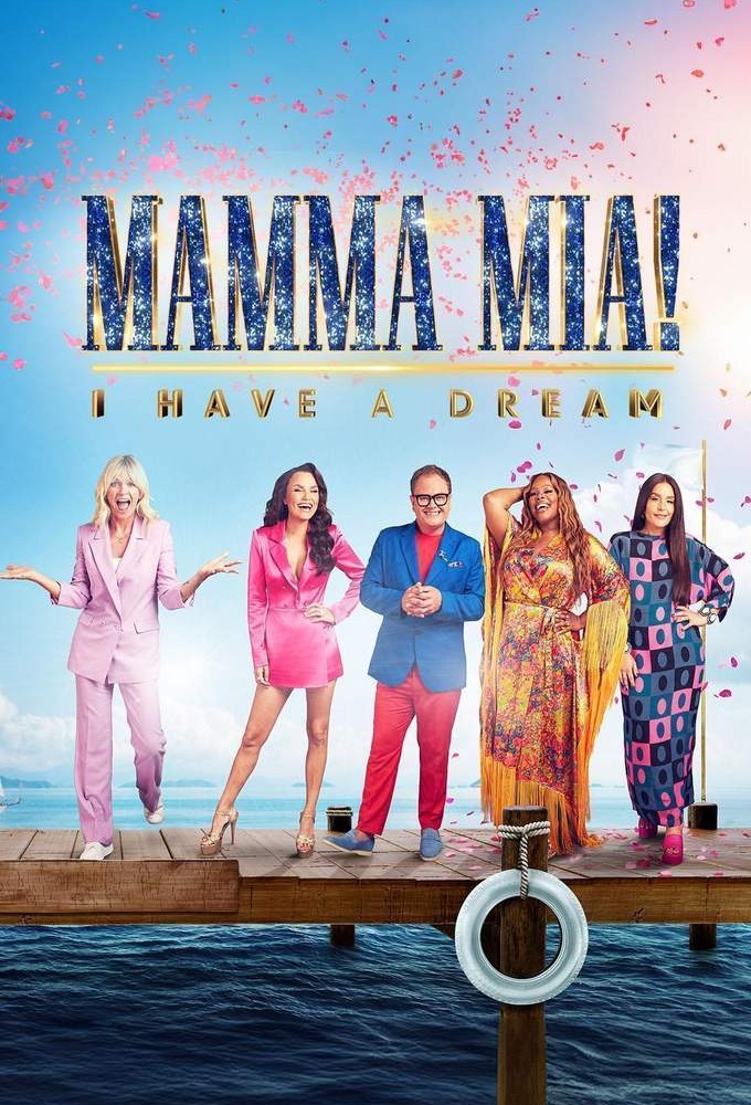 Poster de la serie Mamma Mia! I Have a Dream