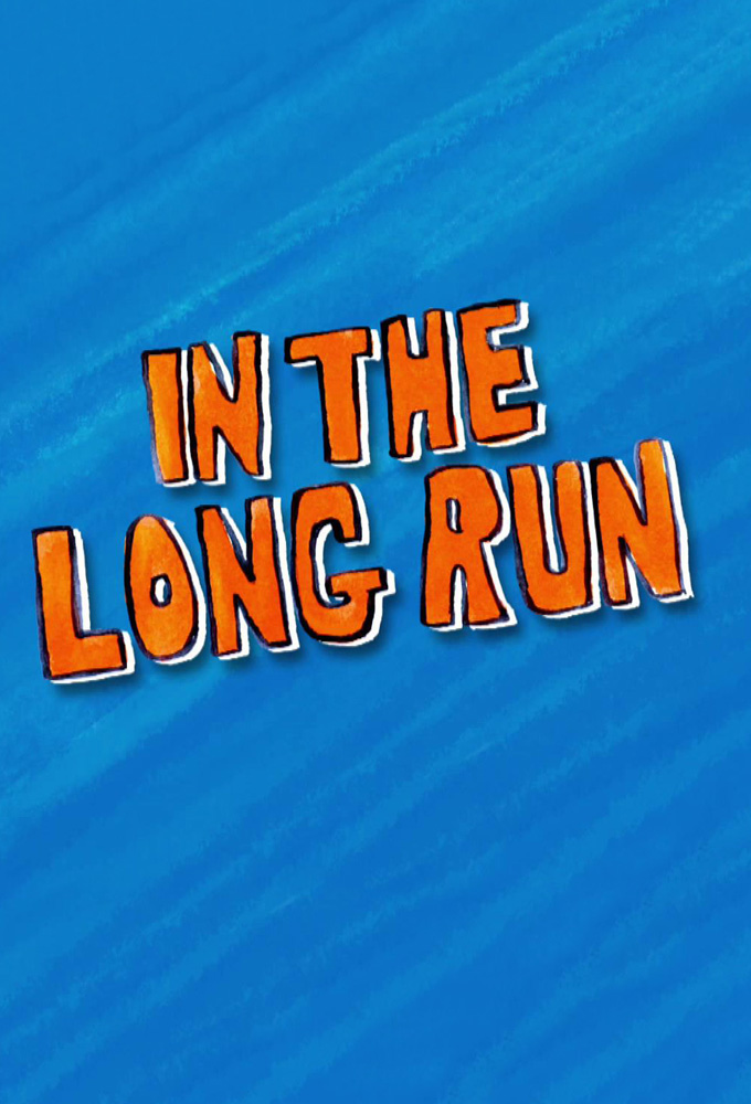 Poster de la serie In The Long Run