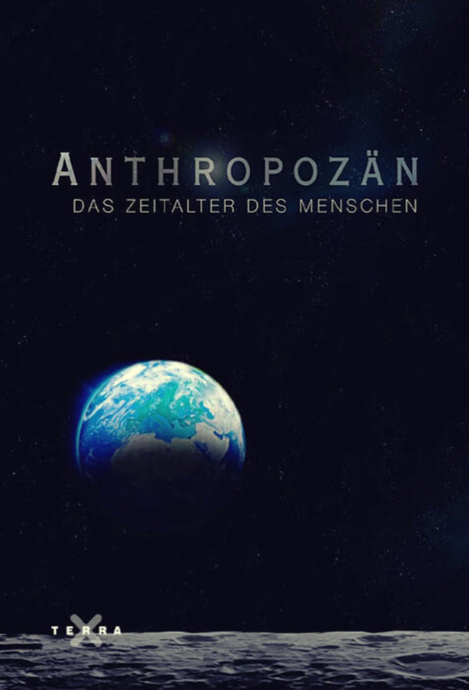 Poster de la serie Anthropocene - The Age of Man