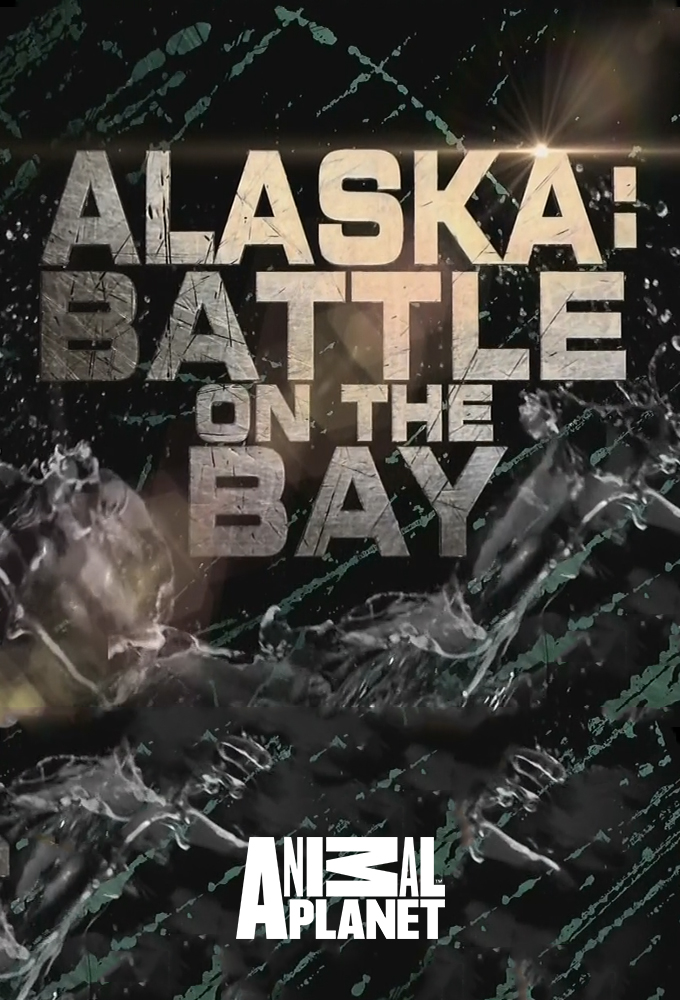 Poster de la serie Alaska: Battle on the Bay