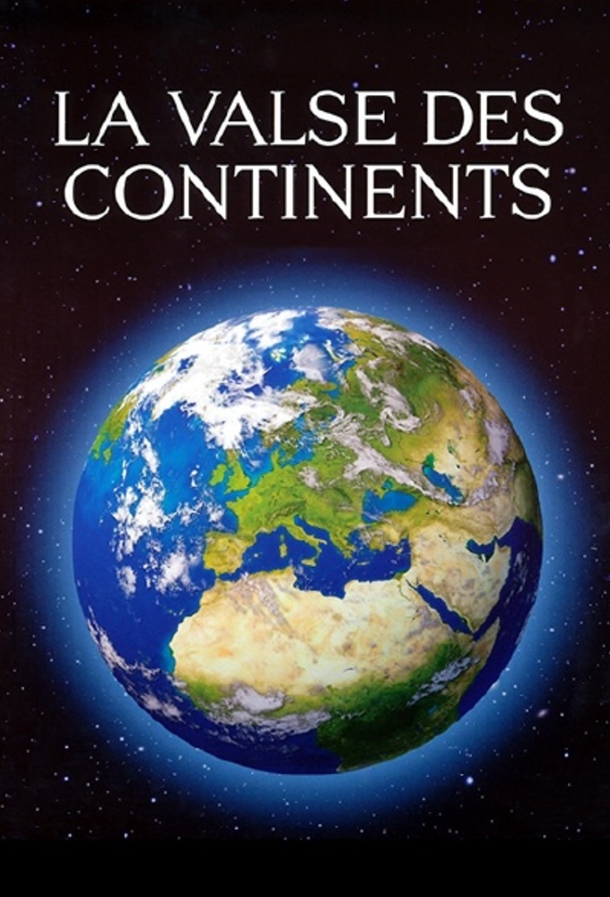 Poster de la serie La valse des continents