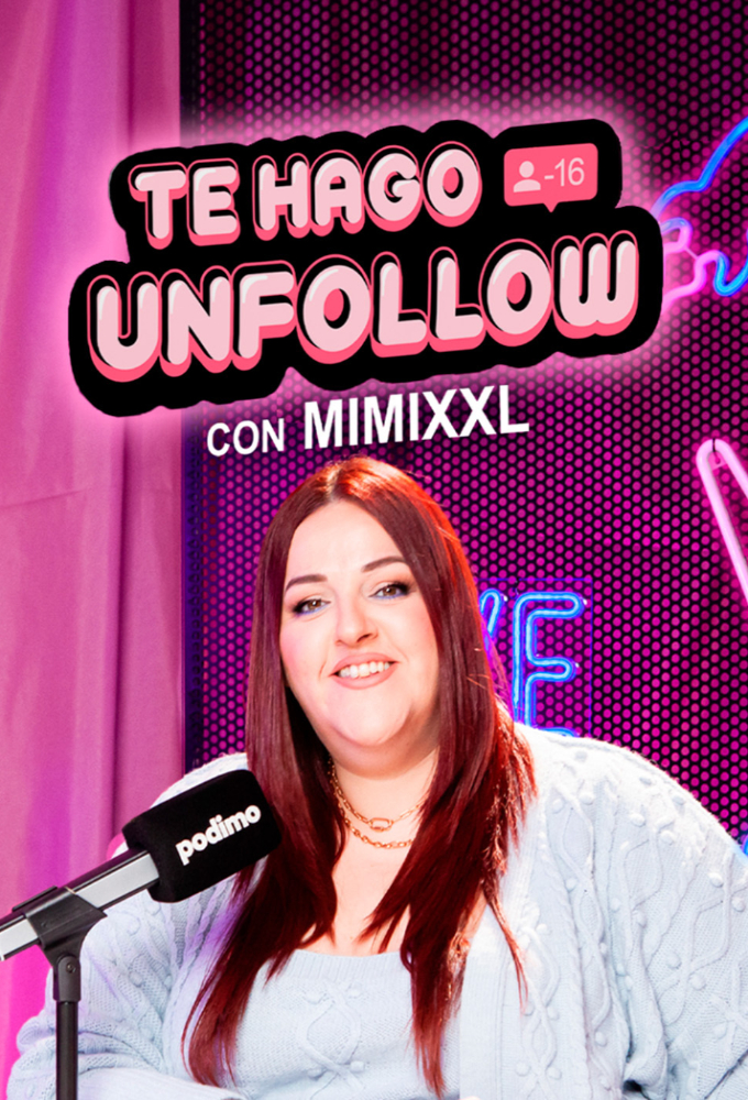 Poster de la serie Te hago unfollow