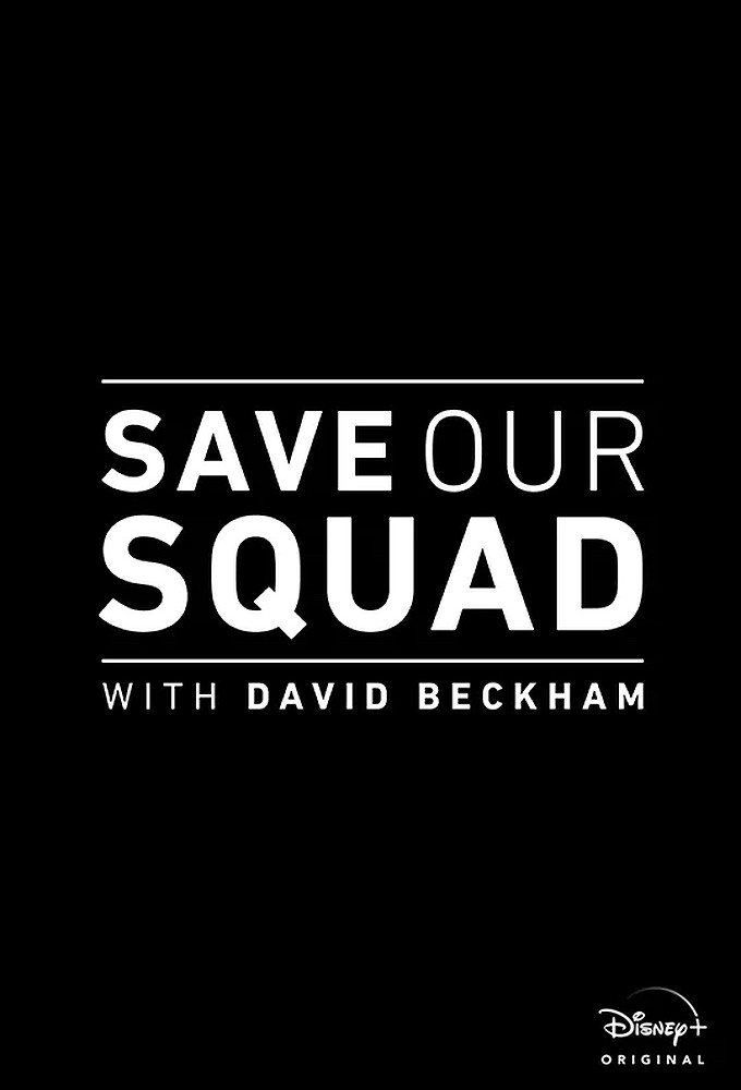 Poster de la serie Save Our Squad with David Beckham