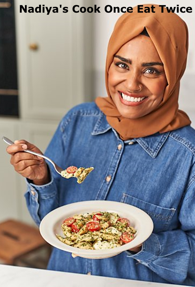 Poster de la serie Nadiya's Cook Once Eat Twice